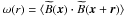 \hbox{$\omega(r)=\langle \widetilde{B}(\vec{x})\cdot \widetilde{B}(\vec{x}+\vec{r})\rangle$}