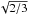 \hbox{$\sqrt{2/3}$}