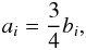\appendix \setcounter{section}{1} $$ a_i=\frac{3}{4}b_i, $$