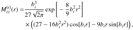 \appendix \setcounter{section}{1} \begin{equation} \begin{aligned} M_{zz}^{(i)}(r)=&\frac{b_i^3}{27\sqrt{2\pi}}\exp\Bigg[-\frac{8}{9}b_i^2r^2\Bigg]\\ & \times\left((27-16b_i^2r^2)\cos[b_ir]-9b_ir\sin[b_ir]\right), \end{aligned} \end{equation}