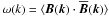 \hbox{$\omega (k)= \langle \vec{B}(\vec{k}) \cdot \overline{\vec{B}}(\vec{k})\rangle$}