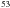 \hbox{${}^{53}$}