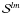 \hbox{$\mathcal{S}^{lm}$}