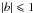 \hbox{$|b|\leqslant 1$}