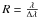 \hbox{$R = \tfrac{\lambda}{\Delta \lambda}$}