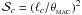 \hbox{${\cal S}_c=(\ell_c/\theta_{_{\rm MAC}})^2$}