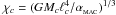 \hbox{$\chi_c=(GM_c\ell_c^4/\alpha_{_{\rm MAC}})^{1/3}$}