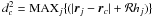 \hbox{$d_c^2={\rm MAX}_j\{(|{\vec r}_j-{\vec r}_c|+{\cal R}h_j)\}$}