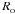 \hbox{$R_{_{\rm O}}$}