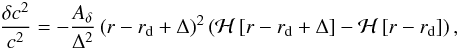 \begin{eqnarray} \frac{\delta c^2}{c^2} = -\frac{A_{\delta}}{\Delta^2}\left(r-r_\rmd+\Delta\right)^2\left(\mathcal H\left[r-r_{\rmd}+\Delta\right]-\mathcal H\left[r-r_{\rmd}\right]\right), \label{c2pert} \end{eqnarray}