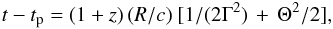 \begin{equation} t-t_{\rm p} = (1+z)\,(R/c)\ [1/(2\Gamma^2)\, + \,\Theta^2/2], \end{equation}