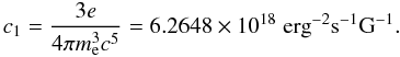 \appendix \setcounter{section}{1} \begin{equation} c_1 = \frac{3e}{4\pi m_{\rm e}^3c^5} = 6.2648 \times 10^{18}\; {\rm erg}^{-2}{\rm s}^{-1}{\rm G}^{-1}. \end{equation}