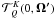 \hbox{$\mathcal{T}^K_{Q}(0,\vec{\Omega^\prime})$}