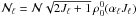 \hbox{$\mathcal{N}_{\ell} = \mathcal{N} \sqrt{2J_{\ell}+1} \, \rho^0_{0}(\alpha_{\ell} J_{\ell})$}