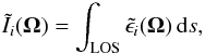 \begin{equation} \tilde I_i(\vec{\Omega}) = \int_{\rm LOS}\tilde{\epsilon_i}(\vec{\Omega}) \, {\rm d}s, \end{equation}