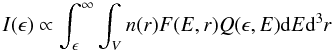 \begin{equation} I(\epsilon)\propto \int_\epsilon^\infty \int_V n(r)F(E,r)Q(\epsilon,E) {\rm d}E {\rm d}^3r \label{eq:brem} \end{equation}