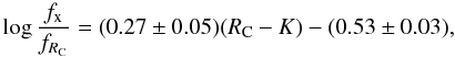 $$\log\frac{f_{\rm x}}{f_{R_{\rm C}}}=(0.27\pm0.05)(R_{\rm C}-K)-(0.53\pm0.03),$$