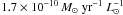 \hbox{$1.7 \times 10 ^{-10} \,M_\odot~{\rm yr}^{-1}~L_\odot^{-1}$}