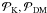 \hbox{${\cal P}_{\rm K}, {\cal P}_{\rm DM}$}