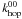 \hbox{$k^{00}_{\rm hop}$}