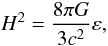 \begin{equation} H^2 = \frac{8 \pi G}{3 c^2} \varep, \end{equation}