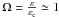 \hbox{$\Om = \frac{\varep}{ \varep_{\rm c}} \simeq 1$}