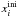 \hbox{$x_i^{\rm ini}$}
