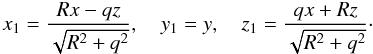 \begin{equation} x_1 = \frac{Rx - qz}{\sqrt{R^2 + q^2}}, \quad y_1 = y, \quad z_1 = \frac{qx + Rz}{\sqrt{R^2 + q^2}}\cdot \label{eq:3.3} \end{equation}