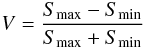 \begin{equation} V=\frac{S_{\rm max}-S_{\rm min}}{S_{\rm max}+S_{\rm min}} \end{equation}