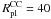 \hbox{$R_{\rm pl}^{\rm CC} = 40$}