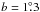 \hbox{$b=1\fdg3$}