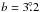 \hbox{$b=3\fdg2$}