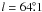 \hbox{$l=64\fdg1$}