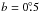 \hbox{$b=0\fdg5$}