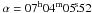 \hbox{$\alpha=07^{\rm h}04^{\rm m}05\fs52$}