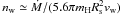 \hbox{$n_{\rm w} \simeq \dot{M}/(5.6\pi m_{\rm H} R_{\rm s}^2 v_{\rm w})$}