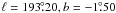 \hbox{$\ell = 193\fdg20, b = -1\fdg50$}
