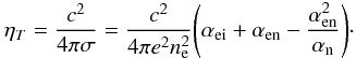 \appendix \setcounter{section}{1} \begin{equation} \label{etaT} \eta_T={{c^2}\over {4\pi \sigma}}={{c^2}\over {4\pi e^2 n^2_{\rm e}}}\Bigg(\alpha_{\rm ei}+\alpha_{\rm en}-{{\alpha^2_{\rm en}}\over \alpha_{\rm n}}\Bigg)\cdot \end{equation}