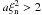 \hbox{$a \xi^2_{\rm n}>2$}