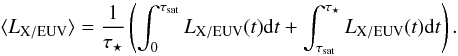 \begin{equation} \label{eq:meanLxeuv} \langle L_\xeuv \rangle = \frac{1}{\tau_\star} \left( \int_{0}^{\tau_\mathrm{sat}} L_\xeuv(t)\dd t + \int_{\tau_\mathrm{sat}}^{\tau_\star} L_\xeuv(t) \dd t \right). \end{equation}