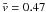 \hbox{$\bar{v}=0.30$}