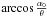 \hbox{$\arccos\frac{\alpha_0}{\theta}$}