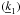 \hbox{$(\underline{k}_1)$}