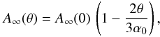 \begin{equation} A_{\infty}(\theta) = A_{\infty}(0)\,\left(1-\frac{2\theta}{3\alpha_0}\right), \label{eq:SC_formula} \end{equation}