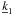 \appendix \setcounter{section}{2} \hbox{$\underline{k}_1$}
