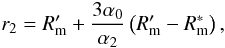 \appendix \setcounter{section}{2} \begin{equation} r_2= R_{\mathrm m}'+\frac{3\alpha_0}{\alpha_2}\left(R_{\mathrm m}'-R_{\mathrm m}^*\right), \label{eq:soluz1_2} \end{equation}
