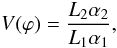 \begin{equation} V(\varphi) = \frac{L_2\alpha_2}{L_1\alpha_1}, \label{eq:2reflvign} \end{equation}