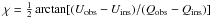 \hbox{$\chi=\frac{1}{2}\arctan [(U_{\rm obs}-U_{\rm ins})/(Q_{\rm obs}-Q_{\rm ins})]$}