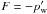 \hbox{$F=-p_{\rm w}'$}