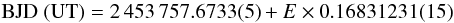 \begin{equation} \mbox{BJD (UT)} = 2\,453\,757.6733(5) + E \times 0.16831231(15) \end{equation}
